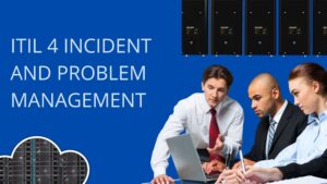 A Guide to ITIL Incident and Problem Management