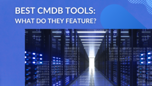 Best CMDB Tools