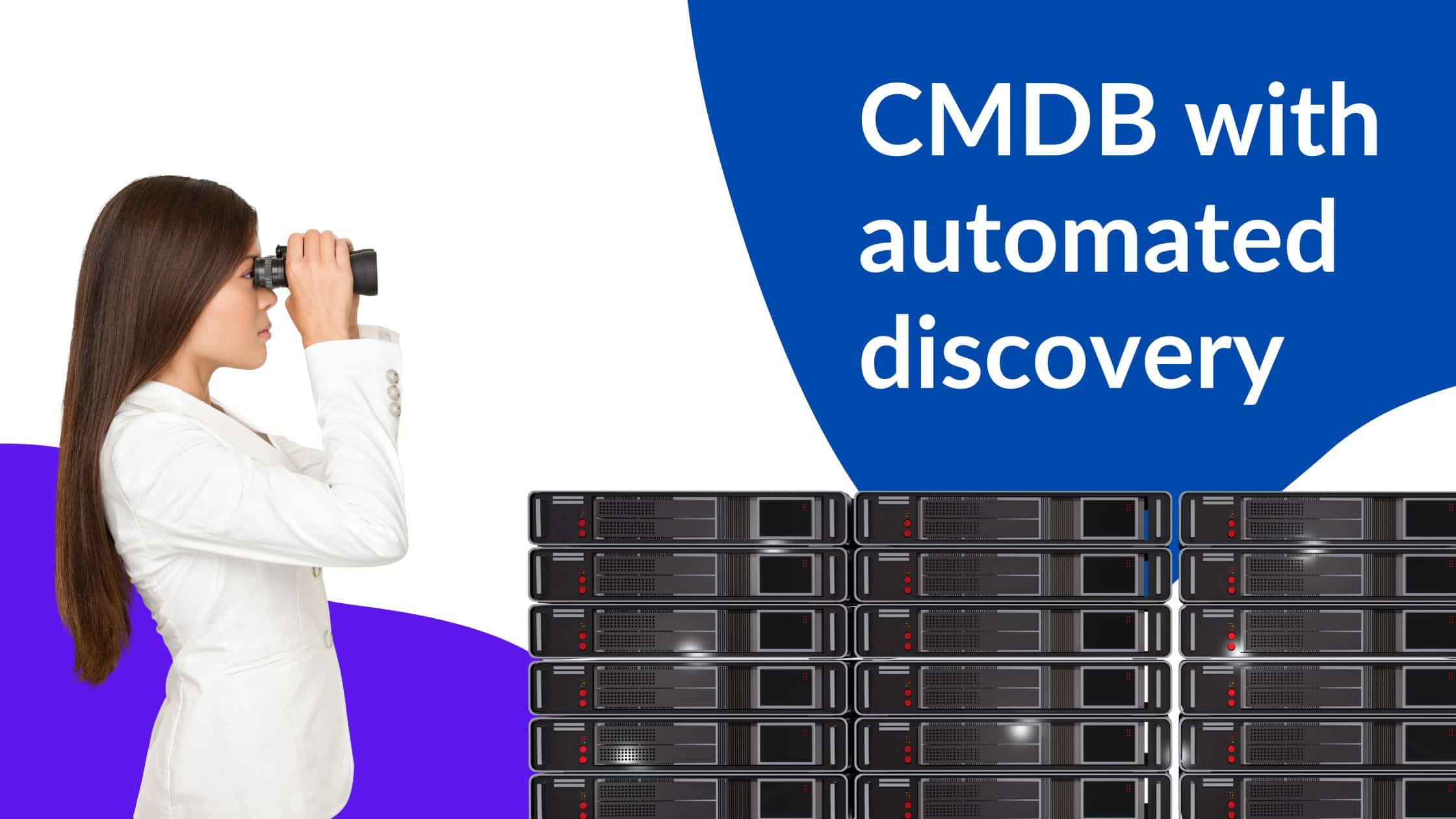 CMDB with automated discovery